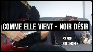 FREDERIFFS - Comme elle vient (Noir Dy©sir) (tuto, cover guitare, accords, paroles)