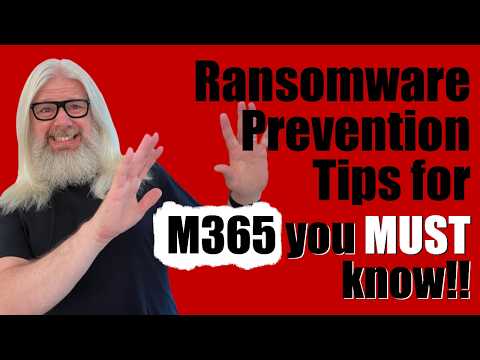 M365 Ransomware Prevention Tips by MVP Peter Rising M365 Ransomware Prevention Tips by MVP Peter Rising