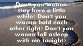 Don&#39;t You Wanna Stay - Jason Aldean Ft. Kelly Clarkson (Lyrics)
