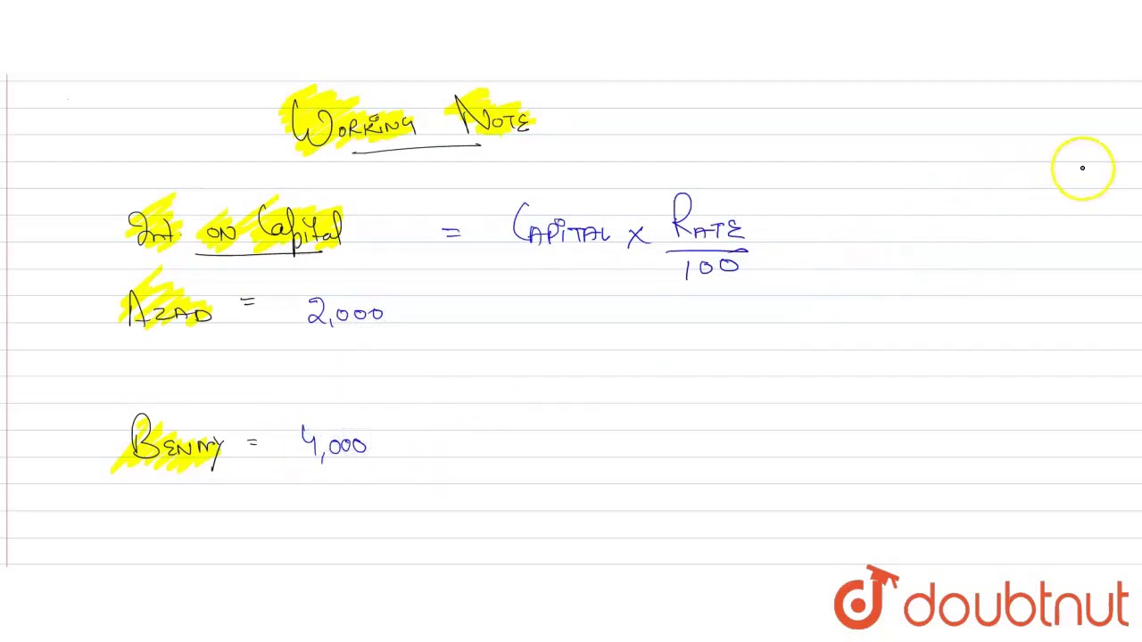 Azad and Benny are equal partners. Their capitals are Rs. 40,000 and Rs. 80,000, respectively.