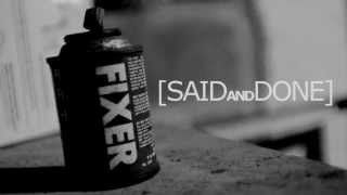 Said And Done [Control Response] Official Video (Featured on xxlmag.com)