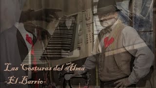 Las Costuras del Alma (El Barrio)
