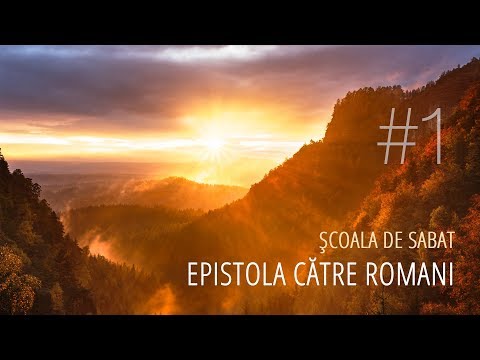 1 - Apostolul Pavel în Roma | Epistola către Romani