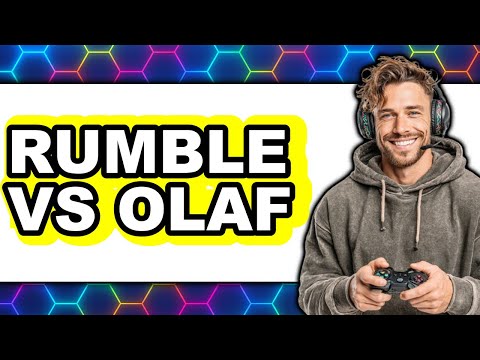 Rumble vs Olaf - Which Is Better?