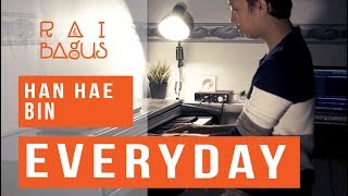 Everyday - Han Hae Bin Piano Cover (Because This Is My First Life OST)