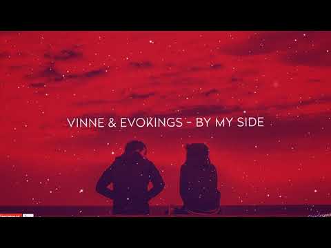 VINNE & Evokings - By My Side