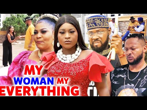 MY WOMAN MY EVERYTHING COMPLETE SEASON - DESTINY ETIKO x JERRY WILLIAMS 2022 Latest Nollywood Movie