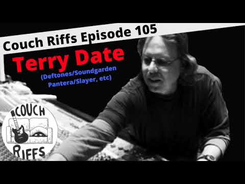 Podcast ep. 105 : Producer Terry Date (Soundgarden/Pantera/Deftones)