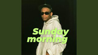 Download lagu Sunday morning (feat. O.W.A.K) mp3