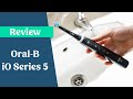 Oral B IO Series 5 IO5 Review
