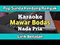 Karaoke Mawar Bodas Kendang Rampak Bajidor Nada Cowok