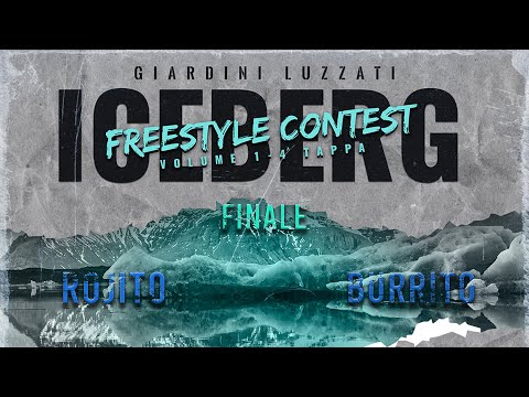 ROJITO vs BURRITO (Finale) | Iceberg Freestyle Contest GE | Volume 1, Quarta Tappa