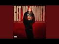 Get Yo Money