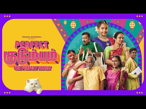 TNB Deepavali Film, “The Perfect Family”
