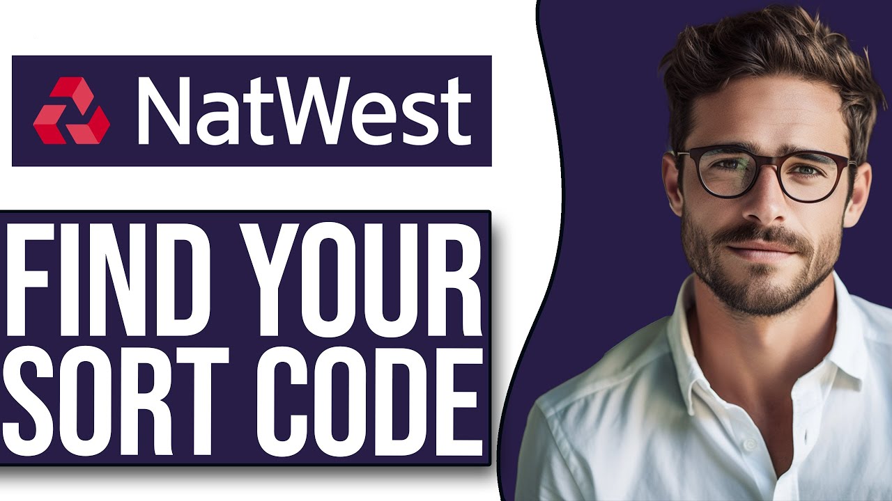 How do I find my Natwest sort code?