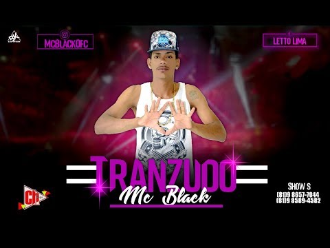 MC BLACK -  TRANZUDO #CHNOBEAT