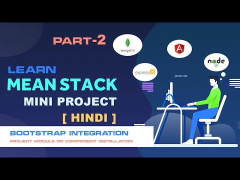 MEAN Stack Mini Project | Bootstrap Integration | Create Project Module Component | Part 2