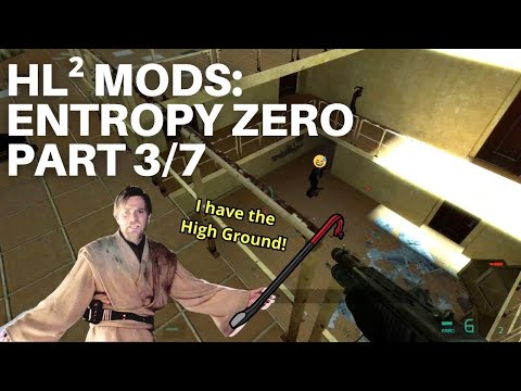 🕹️ Half Life 2 Mods - Entropy Zero - Part 3/7 - #walkthrough #mods #hl2