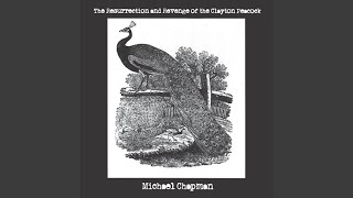 The Resurrection Of Clayton Peacock