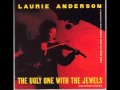 Laurie Anderson - The End of the World