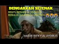 KISAH SEDIH ROSULULLAH HABIB RIFKY ALAYDRUS