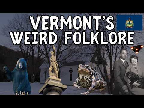 Exploring Vermont's Weird Folklore: Myths and Legends of the United States