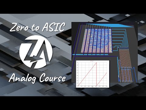 零到 ASIC 模擬課程介紹！ (Introducing the Zero to ASIC analog course!)