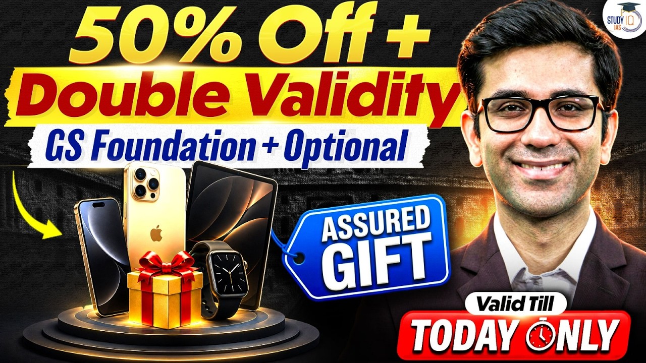 UPSC GS Foundation Batch | Today's Special Offer + Assured Gifts | StudyIQ IAS