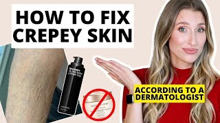 How to Fix Crepey Skin | Dermatologist Explains How to Firm Skin