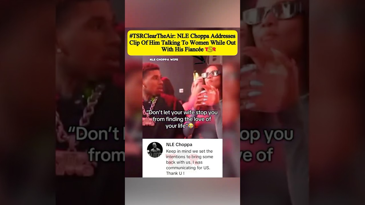 NLE Choppa Addresses Viral Clip of Him Talking To Another Woman! #nlechoppa