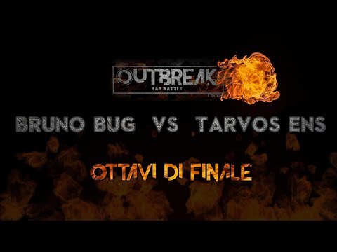Outbreak 2018: BRUNO BUG vs TARVOS ENS - Ottavi di finale