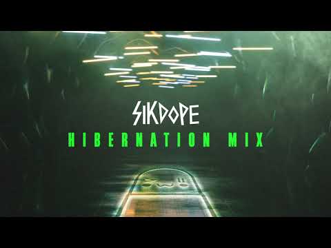 Sikdope's Hibernation Mix