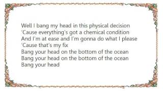 Band of Skulls - This is My Fix Lyrics