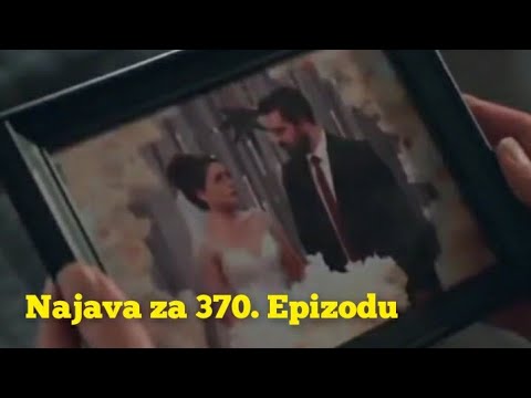Najava za 370. Epizodu (sa prevodom) Fatalna Ljubav - Emanet