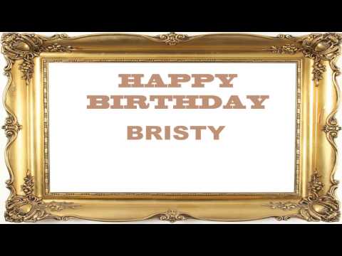 Bristy   Birthday Postcards & Postales - Happy Birthday