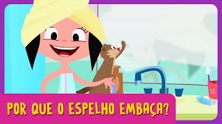 🟠 POR QUE O ESPELHO EMBAÇA? 💨 Episódio Completo l O Show da Luna!