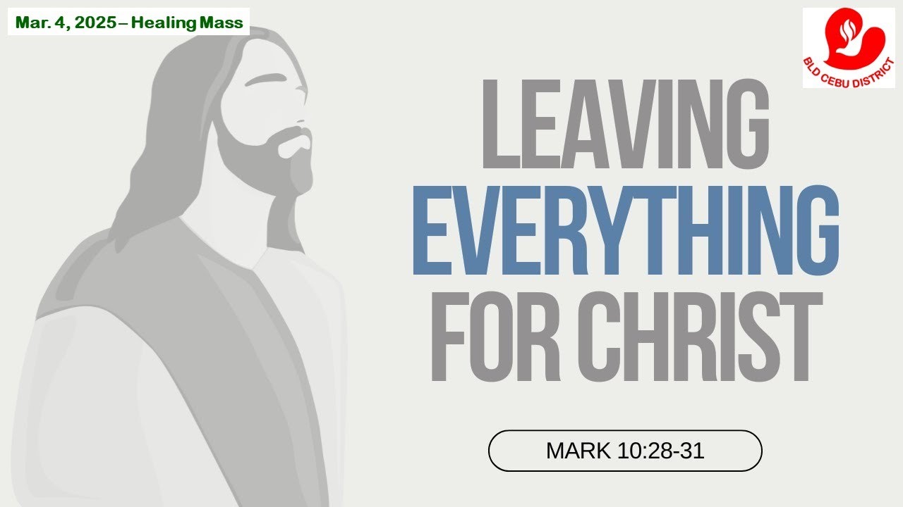 BLD Cebu District - Healing Mass - Mar.  4, 2025