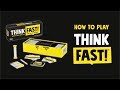How To Play Think Fast