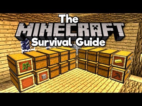 Setting Up A Storage System! ▫ The Minecraft Survival Guide (1.13 Lets Play / Tutorial) [Part 6]