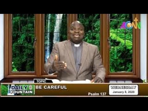 DAILY FOUNTAIN OF JANUARY 8, 2020 - THE VEN. JOEL OYELEYE