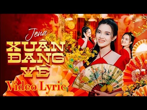 Xuân đang về - Jena