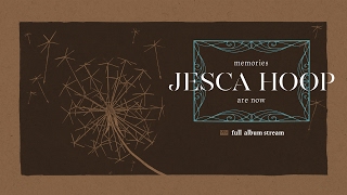 Jesca Hoop - Memories Are Now video