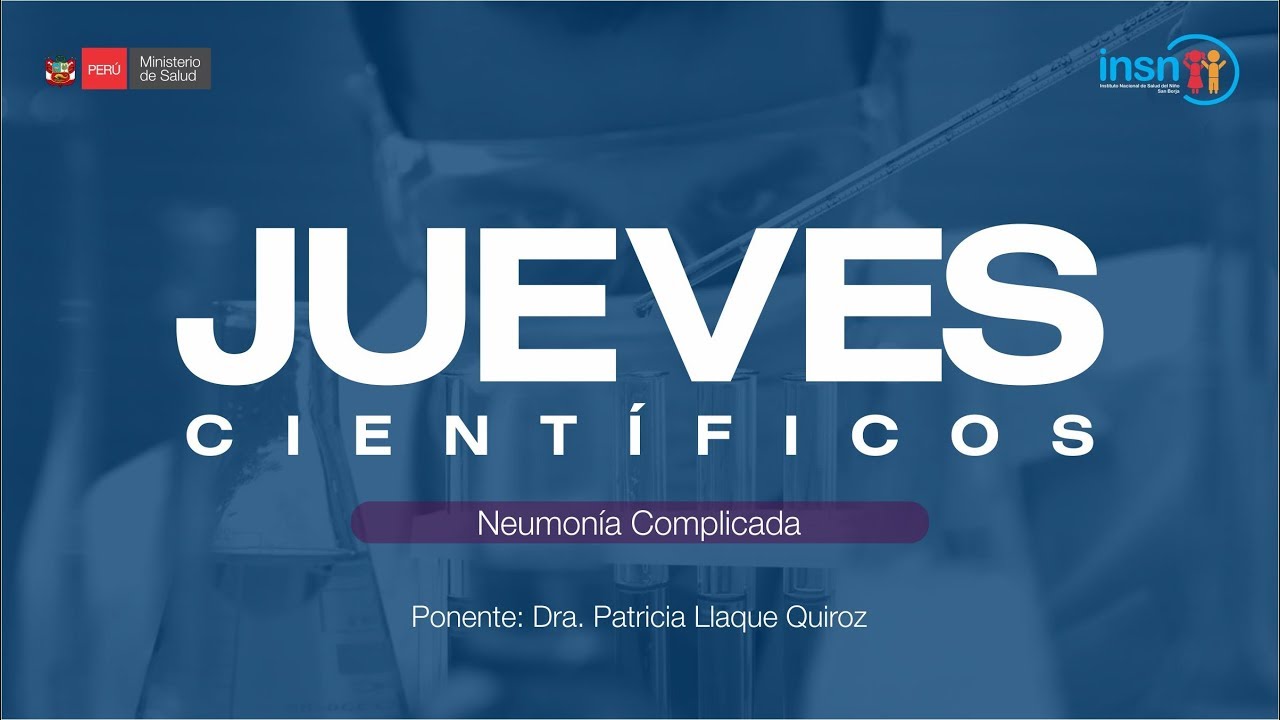 JUEVES CIENTÍFICOS - NEUMONÍA COMPLICADA