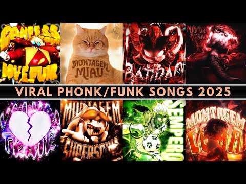 VIRAL PHONK/FUNK SONGS 2025
