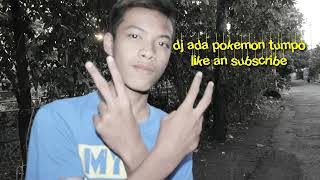 Download lagu dj aisah pokemon tumpo mp3