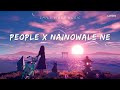 People X Nainowale Ne Chillout Mashup MEHER