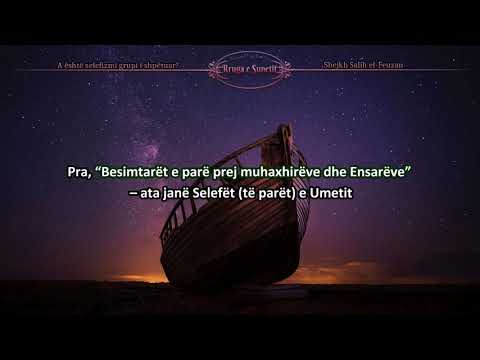 A është selefizmi grupi i shpëtuar? – Shejkh Salih el-Feuzan