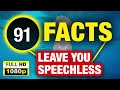 91 Unbelievable Facts That You Ll Never Forget
