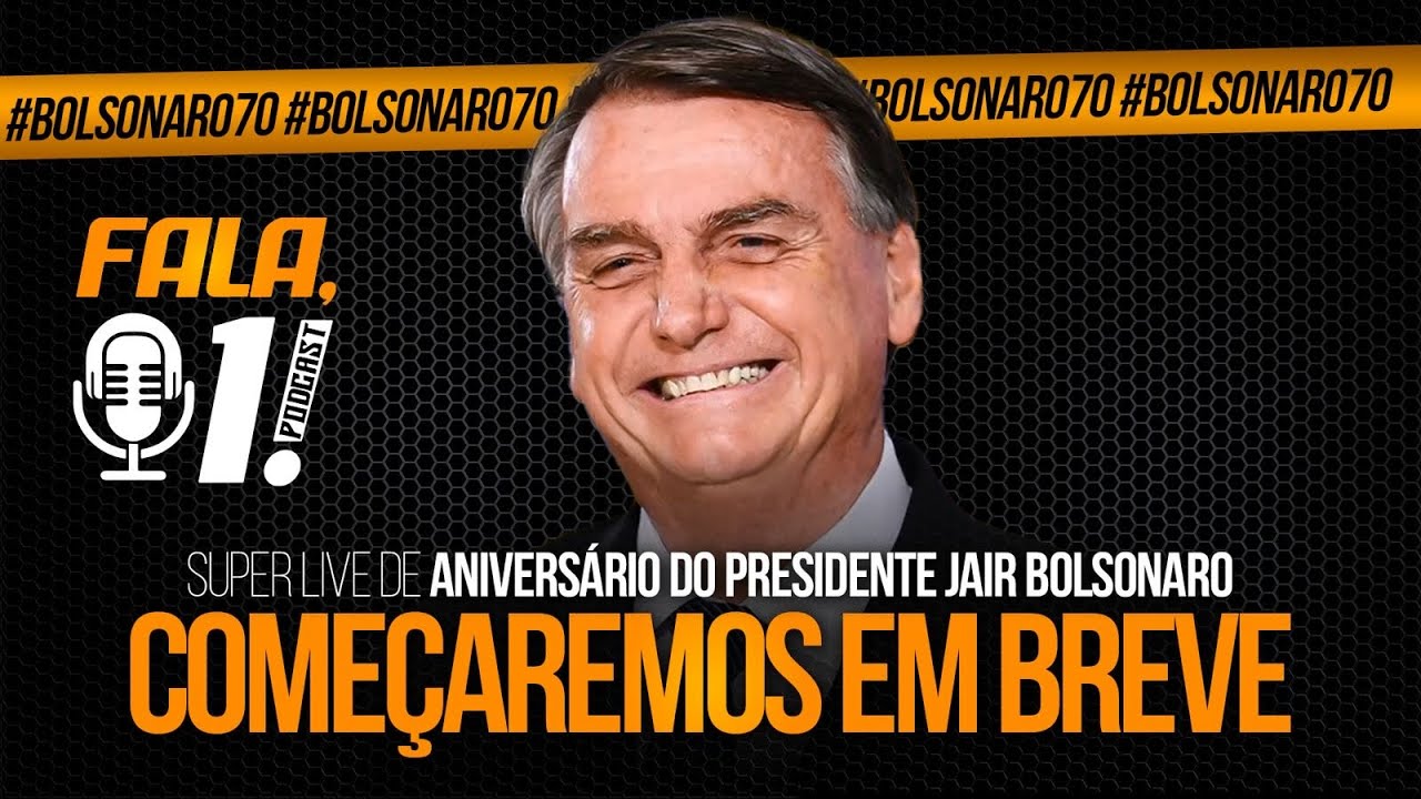 SUPER LIVE DE ANIVERSÁRIO DO PRESIDENTE BOLSONARO