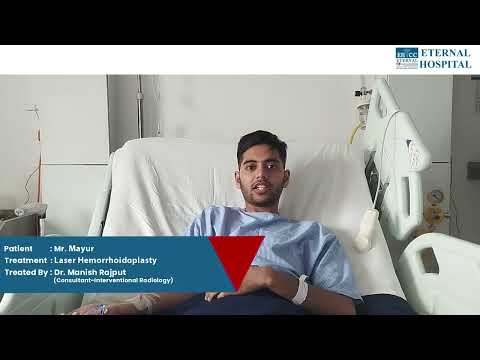 Eternal Hospital | Patient Testimonial | Dr. Manish Rajput | Mr. Mayur | Laser Hemorrhoidoplasty
